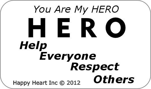 HERO Help Everyone Respect Others